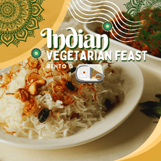 Indian Vegetarian Feast - Bento D