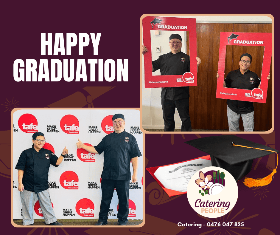 We serve special events, including TAFE Queensland Graduations!