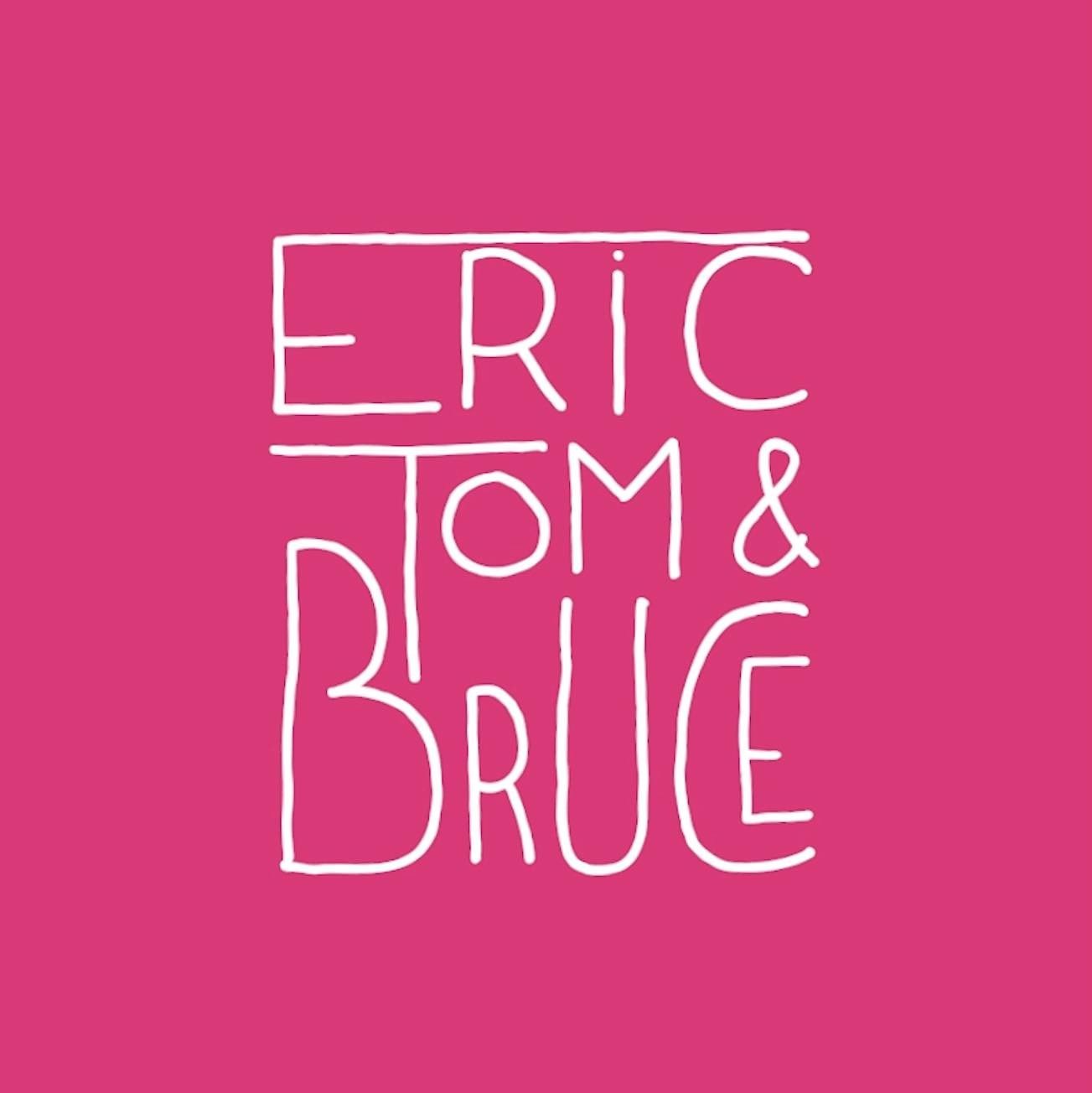 Eric Tom & Bruce - TVC